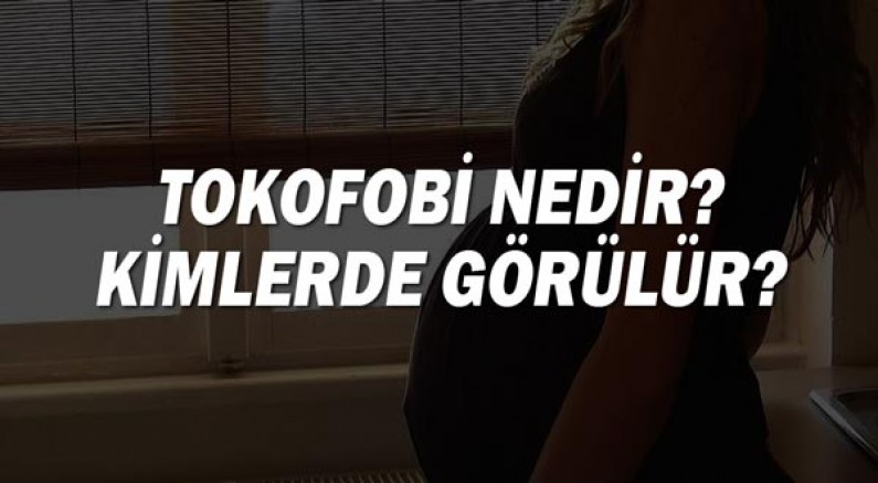 Tokofobi Nedir? Kimlerde Görülür?