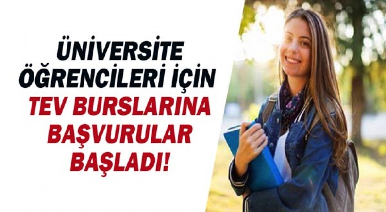 Üniversite öğrencileri için TEV Burslarına başvurular başladı