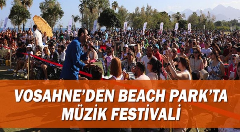 VoSahne’den Beach Park’ta müzik festivali 