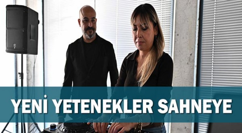 Yeni yetenekler sahneye