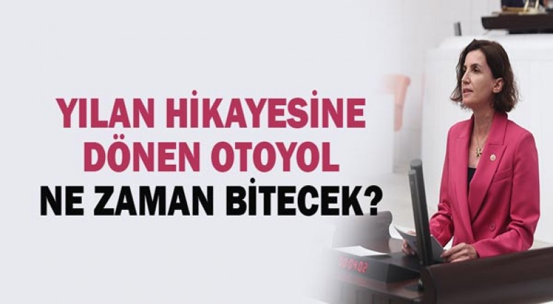 Yılan hikayesine dönen otoyol ne zaman bitecek?
