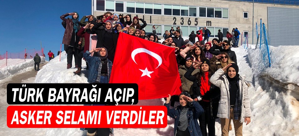 Zirvede Türk bayrağı açıp, asker selamı verdiler